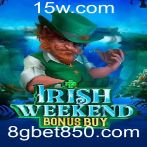 Descubra o Empolgante IrishWeekendBonusBuy: Um Mergulho na Cultura Irlandesa com a Emocionante Recompensa 8gbet cc